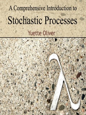 cover image of A Comprehensive Introduction to Stochastic Processes